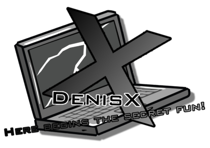 DenisX - Here begins the secret fun!